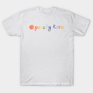 Peachy Keen (version 02) T-Shirt